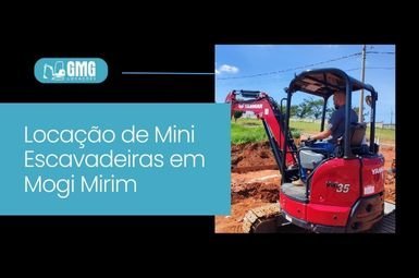 Locação de Mini Escavadeiras em Mogi Mirim