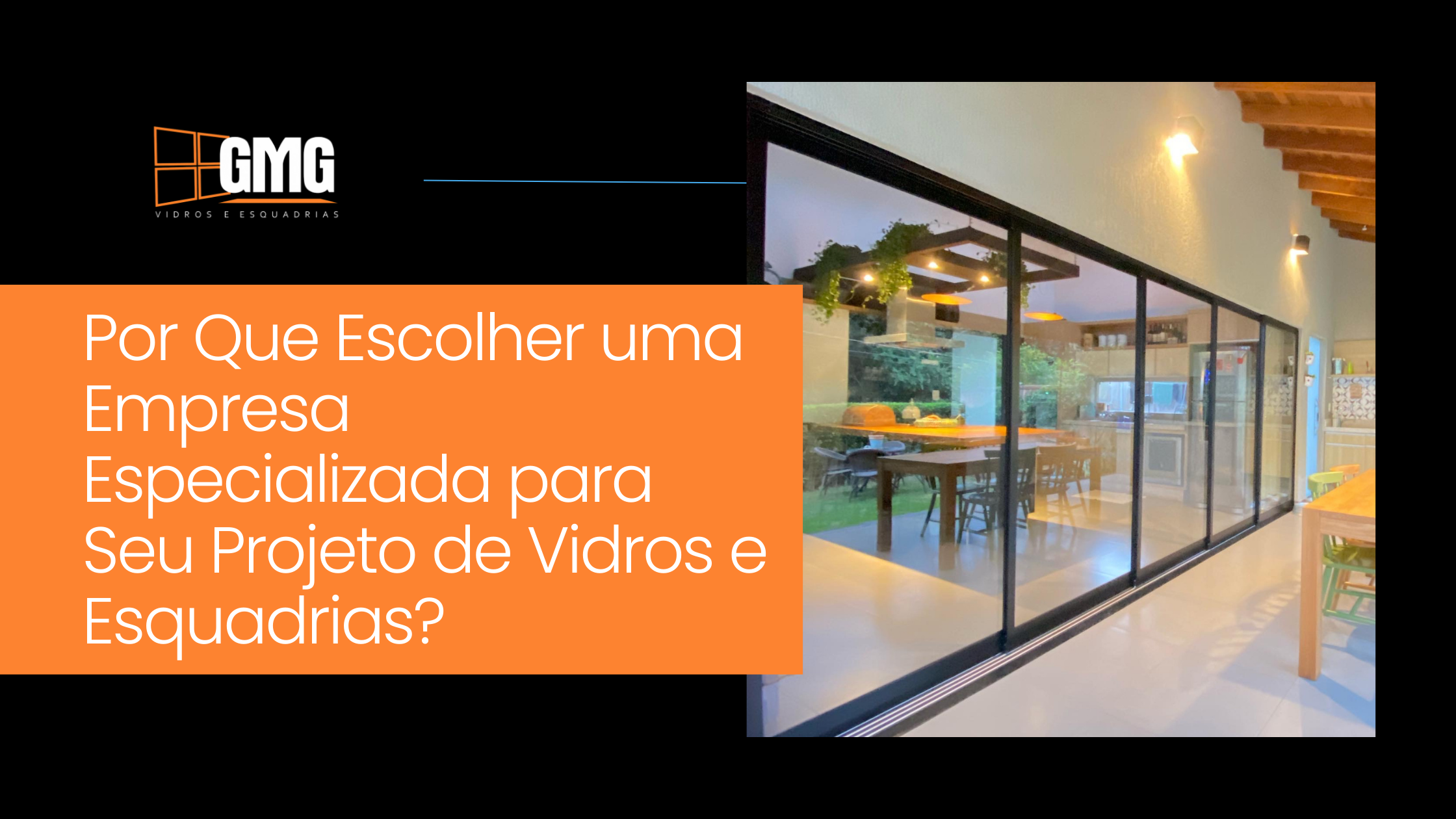 Por Que Escolher uma Empresa Especializada para Seu Projeto de Vidros e Esquadrias?