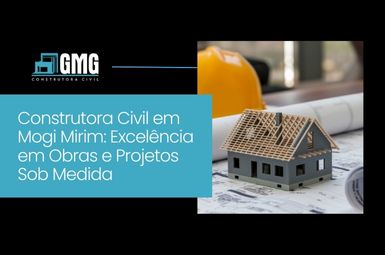 Construtora Civil em Mogi Mirim